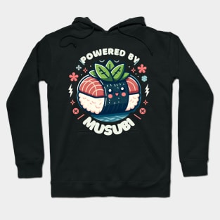 Musubi Kawaii Powered By Musubi Japanase Hawaiian Spam Hoodie